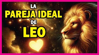 ❤️ Los 4 SIGNOS MÁS COMPATIBLES con LEO en el AMOR ❤️ [upl. by Margit496]