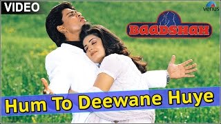 Hum To Deewane Huye Baadshah [upl. by Eppes]