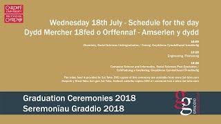 Cardiff University Graduation Ceremony 18th July 2018 [upl. by Goodman]