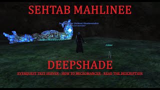 Night of Shadows  Sehtab Mahlinee  Deepshade T2  How to EverQuest Necromancer [upl. by Ruckman]