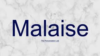 Malaise Pronunciation How to Pronounce Malaise  Are You Sure You’re Saying It Rightpronunciation [upl. by Acessej]