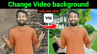 Video ka background Kaise Change Karen VN App [upl. by Napier]