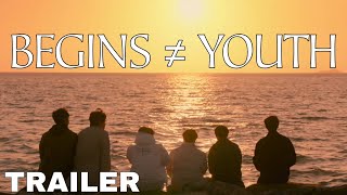 Begins ≠ Youth 2024 Official Full Trailer  BTS UNIVERSE [upl. by Acinorej]