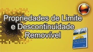 Parte 13 Propriedades de limites e descontinuidade removível [upl. by Danny]