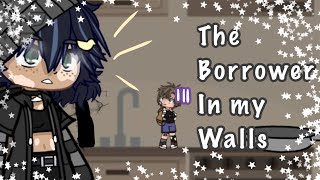 The Borrower In My Walls S2 Ep 4  GMM [upl. by Nelan]