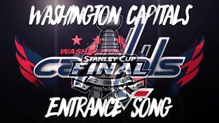 Washington Capitals 2018 Stanley Cup Final Entrance Song [upl. by Marian790]