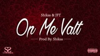 Shikss x JFT  Op Me Valt Prod By Shikss [upl. by Sheepshanks519]