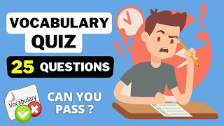 English Vocabulary Quiz  Intermediate Level B1  B2  25 Questions [upl. by Turnbull]