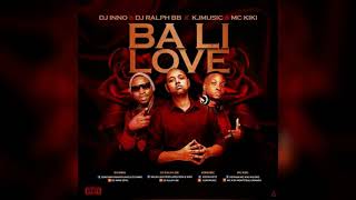 Dj Inno amp Dj Ralph Bb  Ba Li Love Ft Kjm McKiki amp Madner [upl. by Nide]