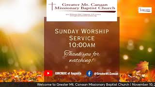 Greater Mt Canaan Missionary Baptist Church Sunday Worship Service [upl. by Doralynne]