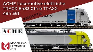 ACME H0 187 60633 TRAXX E483 014 Alpha Trains e 60694 E494 561 CAPTRAIN  Modellismo Ferroviario [upl. by Rizan623]