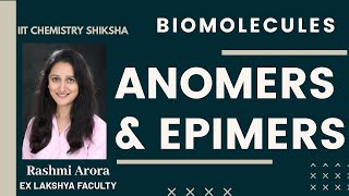 ANOMERS AND EPIMERS  Biomolecules Carbohydrates OrganicChemistry Steriochemistry NEET JEE [upl. by Lang]