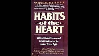 Plot summary “Habits of the Heart” by Robert N Bellah in 5 Minutes  Book Review [upl. by Ecnaralc]