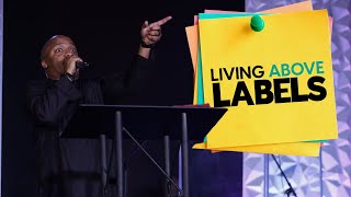 Living Above Labels • Pastor Renelle Johnson  Holy Communion [upl. by Oberg]