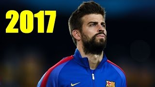 Gerard Pique ● The BOSS ● Defensive Skills  2017 HD [upl. by Nanice]