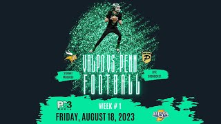 PC3 Sports  Valpo Vikings vs Penn Kingsmen 2023 Football  Week 1 [upl. by Negam]