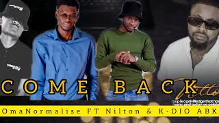 COME BACK FT NILTON amp KDIO kdioabk [upl. by Landsman]