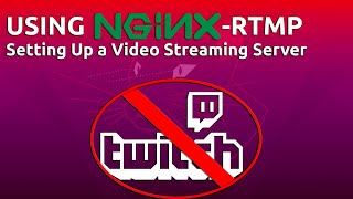 How To create a Video Streaming Server using NginxRTMP [upl. by Janith452]