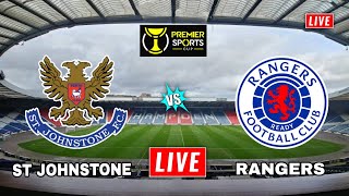 Rangers vs St Johnstone Live Streaming  Scottish League Cup  St Johnstone vs Rangers Live [upl. by Onitsoga899]