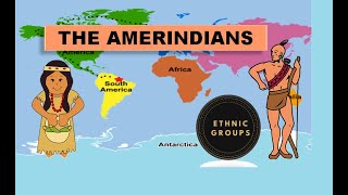 The Amerindians [upl. by Crudden]