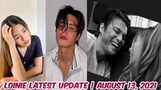 LOISA ANDALIO AND RONNIE ALONTE LATEST UPDATE  AUGUST 13 2021 [upl. by Vasya952]