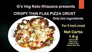 Flax Pizza Crust Crispy Thin Crust [upl. by Yerg]