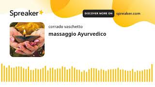 massaggio Ayurvedico [upl. by Rihana]