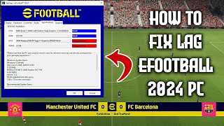 HOW TO FIX LAG EFOOTBALL 2024 PC [upl. by Ayardna]