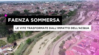 Faenza sommersa le vite trasformate dallimpatto dellacqua [upl. by Flannery]