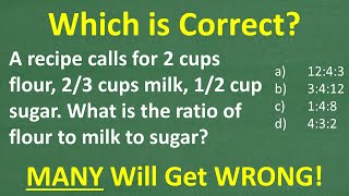 A recipe is 2 cups flour 23 cups milk 12 cup sugar Ratio of flour to milk to sugar [upl. by Idorb]