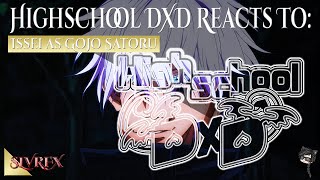 High School DXD reacts to Issei as Gojo  HSDXD X JJK AU  Gacha Club Reaction Video [upl. by Yemorej550]