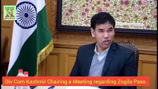 Div Com Kashmir Chairing a Meeting regarding Zogila Pass [upl. by Rother406]