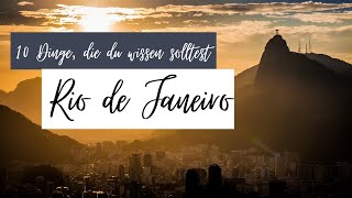 10 Dinge die du vor deiner Reise nach Rio de Janeiro wissen solltest [upl. by Ellehcirt]