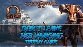 God of War  Dont Leave Her Hanging Trophy Guide [upl. by Metabel971]