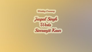 Jaspal Singh Weds Simranjit Kaur Wedding Ceremony Live Dashmesh Studio Daroli Kalan M9815442749 [upl. by Hortense]