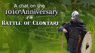 Battle of Clontarf 1010th Anniversary chat [upl. by Mildred]