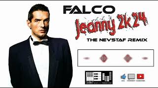 Falco  Jeanny 2k24 The nevStaF Remix [upl. by Lyret]