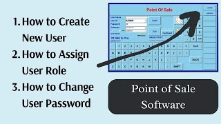 How to Create USERS amp Assign Their Role  POS SOFTWARE  Mansoor Anwar  Urdu  Hindi [upl. by Oironoh183]