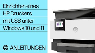 Einrichten eines HP Druckers mit einer USBVerbindung unter Windows 1011  HP Drucker  HP Support [upl. by Critchfield967]