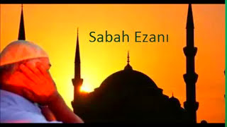 Sabah Ezanı  sabah ezanı okunuşu ve anlamı [upl. by Falito]