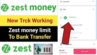 Zestmoney To Bank Account how to transfer zestmoney credit limit to bank account [upl. by Iline]