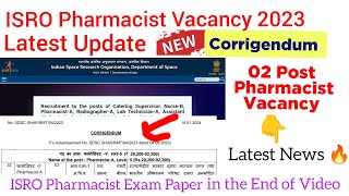 ISRO PharmacistA Recruitment Latest Update  2 Post Central Govt Pharmacist Vacancy  Corrigendum [upl. by Radburn]