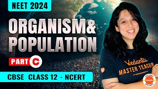 Organisms And Populations  Population Interaction  Class 12 Biology  NEET 2024 [upl. by Avalsorim]