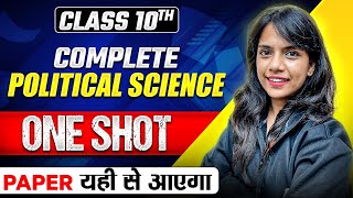 Class 10th COMPLETE POLITICAL SCIENCE MARATHON in 1 Shot  Most Important Questions  PYQs  CBSE [upl. by Stanhope]