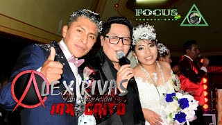 ALEX RIVAS E INKOGNITO EN VIVO  FOCUS PRODUCCIONES 72571660 [upl. by Seve]