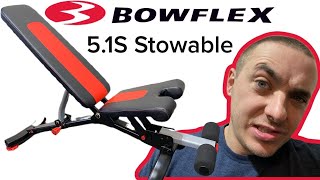 BOWFLEX 51S STOWABLE WEIGHT BENCH Best Foldable Adjustable Workout Bench Garage Home Gym Review [upl. by Anial]