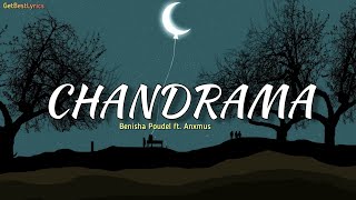 Chandrama Lyrics  Benisha Poudel  Anxmus  New Nepali Song 2021 [upl. by Haleemak]