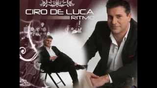 Ciro De Luca  Cerc a te [upl. by Bink]