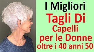 TAGLI Di CAPELLI Corti 2020 Per le DONNE anziane 40 50 60 PLUS [upl. by Anivol]