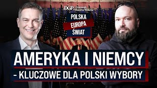 Ameryka i Niemcy  kluczowe dla Polski wybory [upl. by Emsmus895]